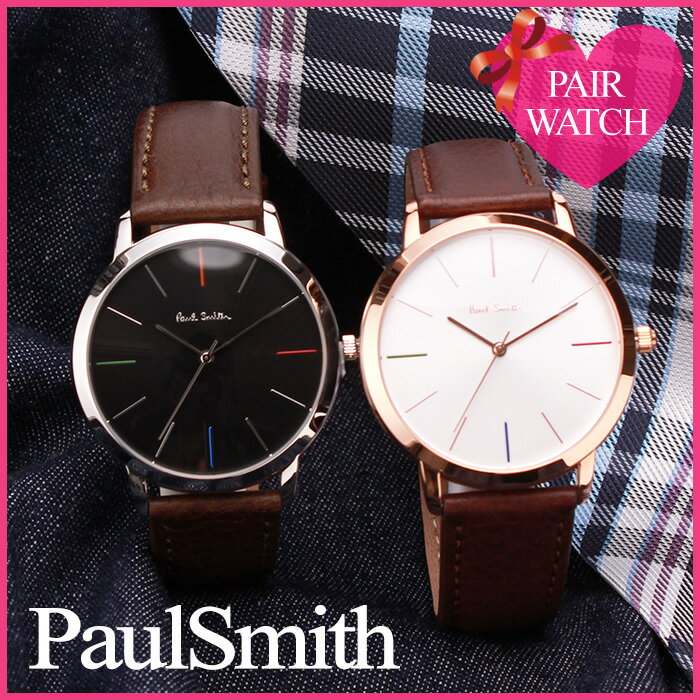 楽天 ペアウォッチ ポールスミス 腕時計 Paulsmith 時計 ポール スミス ペア Paul Smith メンズ レディース メタル レザーの売れ筋人気ランキング商品